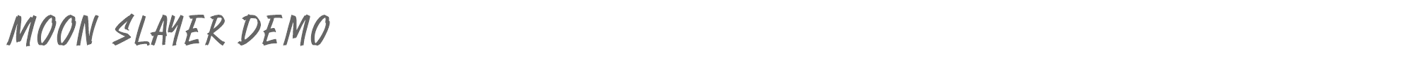 Sample characters Moon Slayer Font